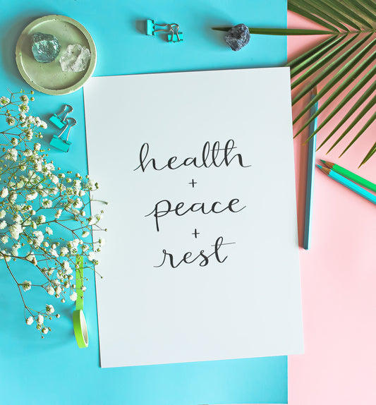 Health + Peace + Rest • Typography Wall Print