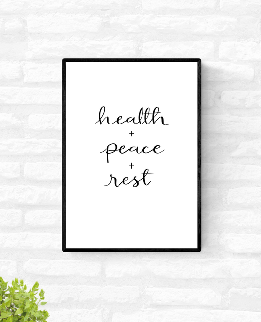 Home décor wall print with the words, “health + peace + rest”